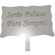 Placa Felizes Para Sempre - 002346 Placa Felizes Para Sempre - 002346